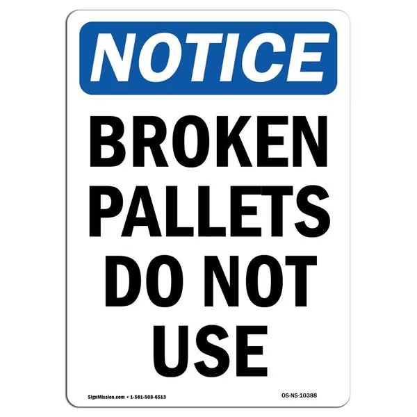 Safety Sign, OSHA Notice, 24